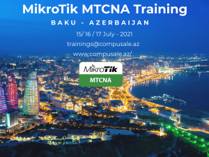 MikroTik MTCNA Training in Baku 15-17 JULY!